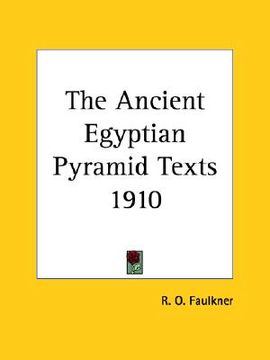 portada the ancient egyptian pyramid texts 1910 (in English)