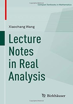 portada Lecture Notes in Real Analysis (Compact Textbooks in Mathematics) (en Inglés)