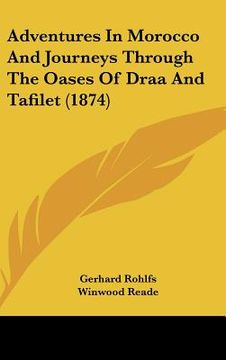portada adventures in morocco and journeys through the oases of draa and tafilet (1874) (en Inglés)