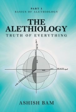 portada The Alethiology: Truth of Everything (in English)
