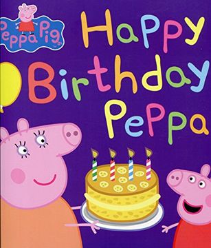 portada Peppa Pig: Happy Birthday Peppa! (in English)