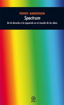 portada Spectrum: De la Derecha a la Izquierda en el Mundo de las Ideas (in Spanish)