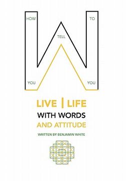 portada how you tell you to live life with words and attitude (en Inglés)
