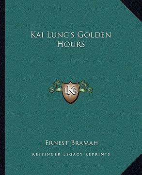 portada kai lung's golden hours (en Inglés)