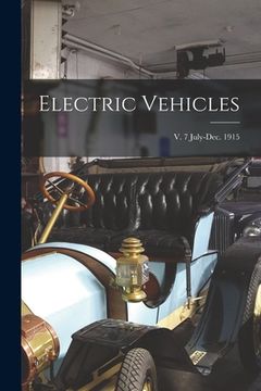 portada Electric Vehicles; v. 7 July-Dec. 1915 (en Inglés)
