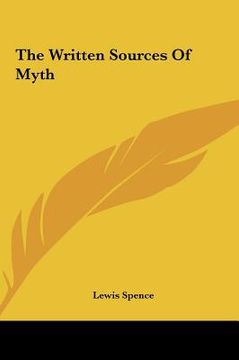 portada the written sources of myth the written sources of myth (in English)