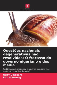 portada Questões Nacionais Degenerativas não Resolvidas: O Fracasso do Governo Nigeriano e dos Media