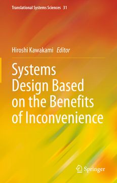 portada Systems Design Based on the Benefits of Inconvenience (en Inglés)