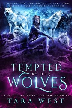 portada Tempted by Her Wolves (en Inglés)