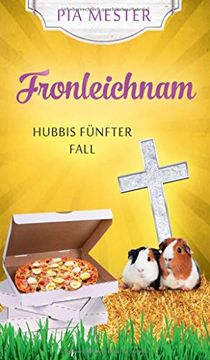portada Fronleichnam: Hubbis Fünfter Fall (en Alemán)