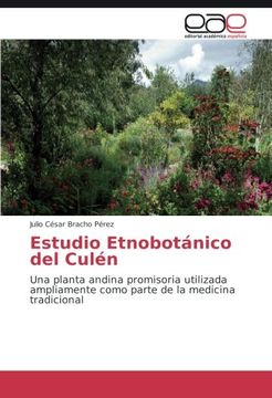 portada Estudio Etnobotánico del Culén: Una planta andina promisoria utilizada ampliamente como parte de la medicina tradicional