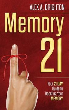portada Memory 21: The Organized Mind: 21 Days to Revitalizing Your Memory and Your Life