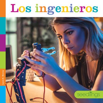 portada Los Ingenieros (Semillas del Saber) (in English)