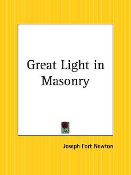 portada great light in masonry (en Inglés)