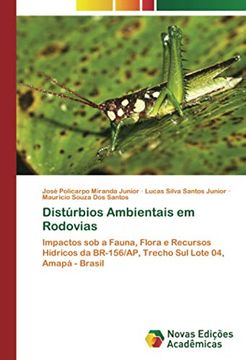 portada Distúrbios Ambientais em Rodovias: Impactos sob a Fauna, Flora e Recursoshídricos da Br-156 (in Portuguese)