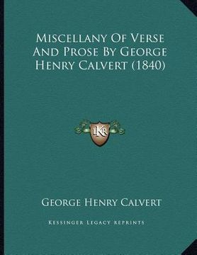 portada miscellany of verse and prose by george henry calvert (1840) (in English)