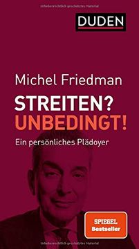 portada Streiten? Unbedingt! Ein Persönliches Plädoyer (Duden-Sachbuch) (in German)