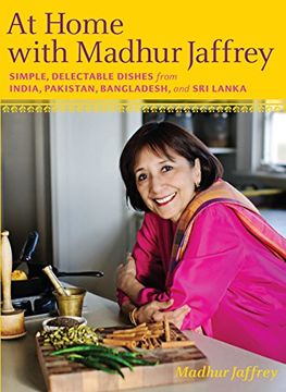 portada At Home With Madhur Jaffrey: Simple, Delectable Dishes From India, Pakistan, Bangladesh, and sri Lanka 