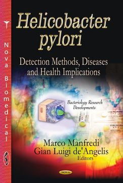 portada Helicobacter Pylori: Detection Methods, Diseases and Health Implications (Bacteriology Research Developments: Digestive Diseases - Research and Clinical Developments) (en Inglés)