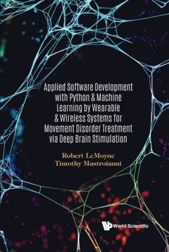 portada Applied Software Development With Python & Machine Learning by Wearable & Wireless Systems for Movement Disorder Treatment via Deep Brain Stimulation (in English)