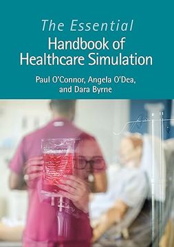 portada The Essential Handbook of Healthcare Simulation (en Inglés)