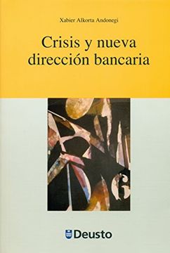 portada Crisis y Nueva Dirección Bancaria (in Spanish)