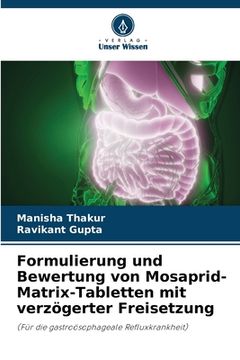 portada Formulierung und Bewertung von Mosaprid-Matrix-Tabletten mit verzögerter Freisetzung (en Alemán)