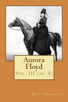 portada Aurora Floyd: Vol. III (of 3) (en Inglés)