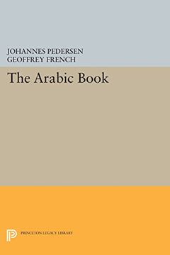 portada The Arabic Book (Modern Classics in Near Eastern Studies) (en Inglés)