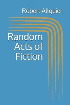portada Random Acts of Fiction (en Inglés)
