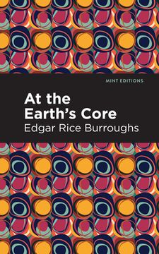 portada At the Earth'S Core (Mint Editions) (en Inglés)