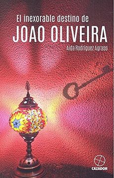 portada El inexorable destino de Joao Oliveira
