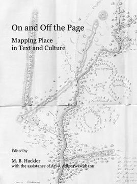 portada On and Off the Page: Mapping Place in Text and Culture (in English)