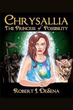 portada Chrysallia: The Princess of Possibility (in English)