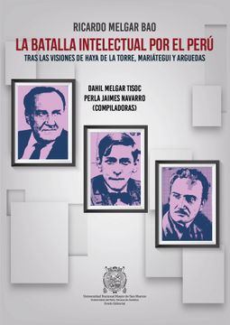portada La batalla intelectual por el Perú (in Spanish)