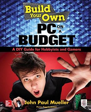 portada Build Your own pc on a Budget: A diy Guide for Hobbyists and Gamers 