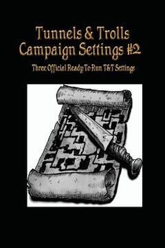 portada Tunnels & Trolls Campaign Settings #2: A Campaign Setting Supplement (en Inglés)