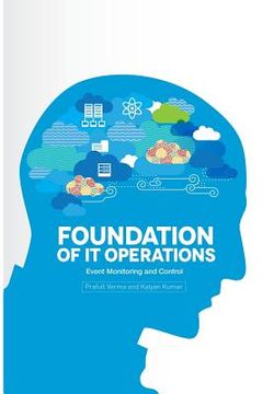 portada Foundation of IT Operations Management: Event Monitoring and Controls (en Inglés)