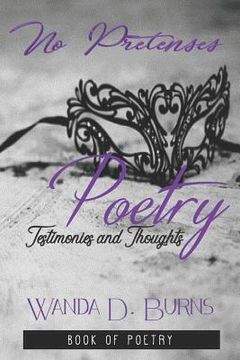 portada No Pretenses: Testimonies and Thoughts in Poetry (en Inglés)