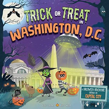 portada Trick or Treat in Washington dc: A Halloween Adventure Through the Capital City (in English)
