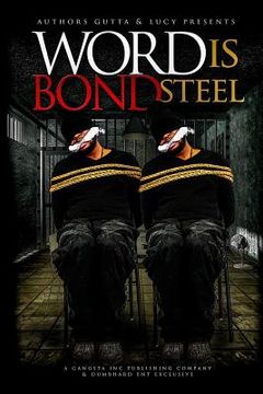 portada Word is Bond Steele (en Inglés)
