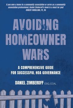portada Avoiding Homeowner Wars: A Comprehensive Guide for Successful HOA Governance (in English)