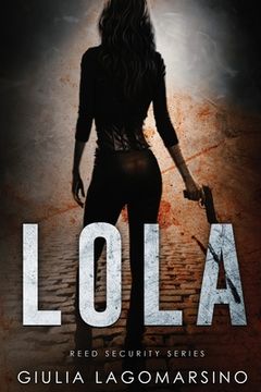 portada Lola: A Reed Security Romance (en Inglés)
