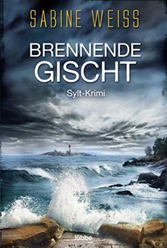 portada Brennende Gischt: Sylt-Krimi (Liv Lammers, Band 2) (en Alemán)
