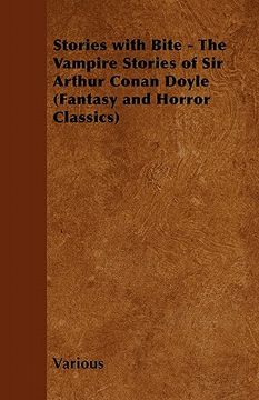 portada stories with bite - the vampire stories of sir arthur conan doyle (fantasy and horror classics)