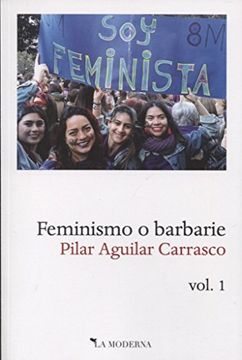 portada Feminismo o Barbarie (in Spanish)