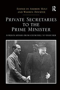portada Private Secretaries to the Prime Minister (en Inglés)