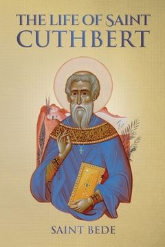 portada The Life of Saint Cuthbert (en Inglés)