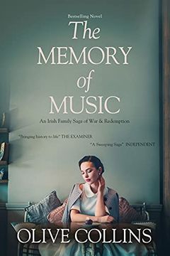 portada The Memory of Music: One Irish Family – one Hundred Turbulent Years: 1916 to 2016: 3 (The O'Neill Trilogy) 