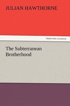 portada the subterranean brotherhood (en Inglés)